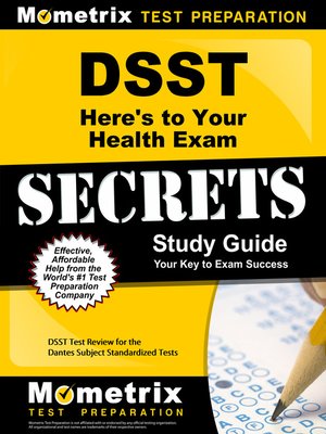 cover image of DSST Here's to Your Health Exam Secrets Study Guide
